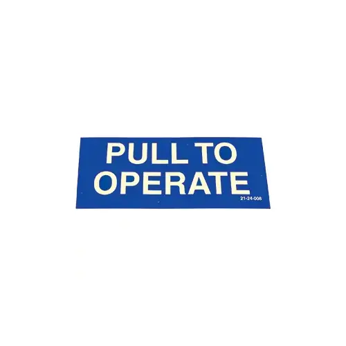 DECAL, PULL TO OPERATE DECAL, PULL TO OPERATE