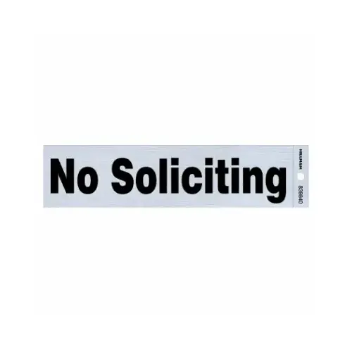 Decal English Silver No Soliciting 2" H X 8" W Nickel Decal English Silver No Soliciting 2" H X 8" W Nickel