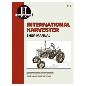 IT Shop Manuals IH-8 Tractor Manual For International Harvester Diesel