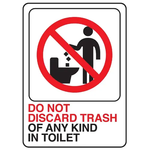 Deco Sign, DO NOT DISCARD TRASH OF ANY KIND IN TOILET, White Background, Plastic, 7 in H x 5 in W Dimensions - pack of 5 Deco Sign, DO NOT DISCARD TRASH OF ANY KIND IN TOILET, White Background, Plastic, 7 in H x 5 in W Dimensions - pack of 5