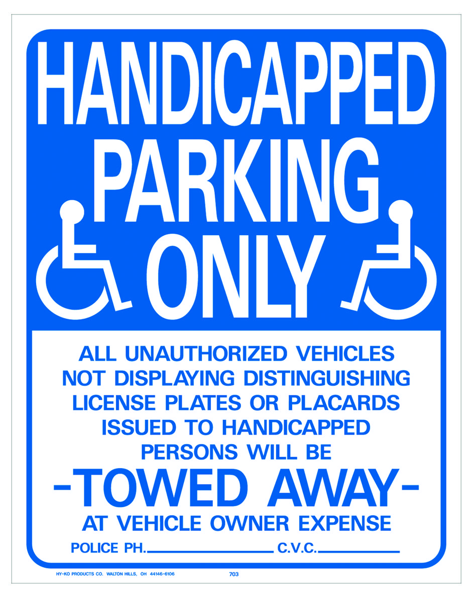 Hy-Ko 703 Parking Sign, Rectangular, Blue/White Legend, Blue/White Background, Plastic, 15 in W x 19 in H Dimensions