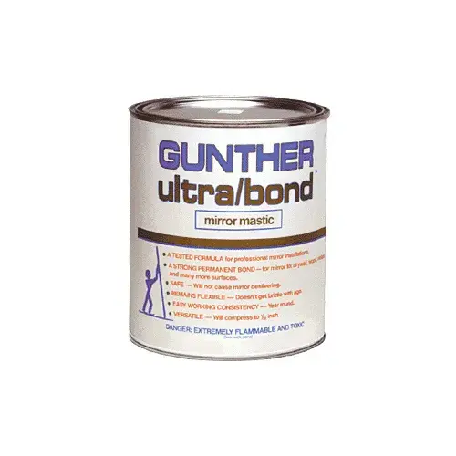 Gunther Ultra/Bond Mirror Mastic - Gallon Can Cream