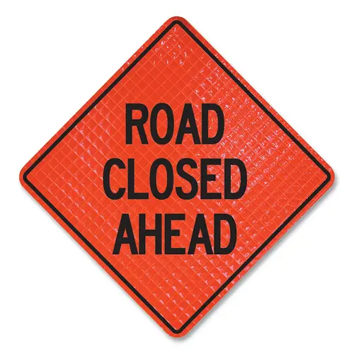 Quadra Flex Roll-Up Road Closed Ahead Sign, Fluorescent Orange, 48 in L + 48 in W Quadra Flex Roll-Up Road Closed Ahead Sign, Fluorescent Orange, 48 in L + 48 in W