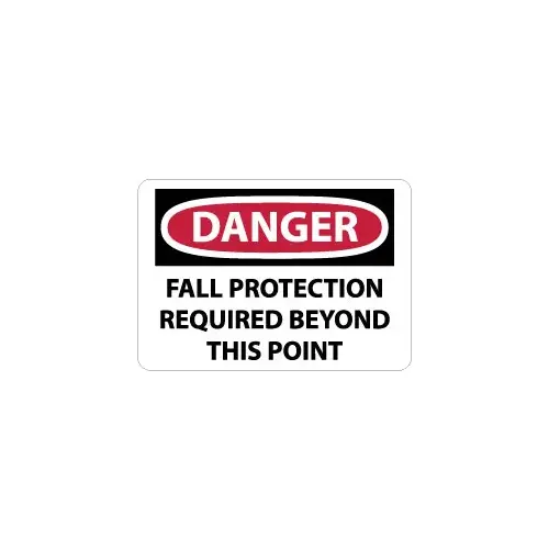 Accident Prevention Sign: Rectangle, "Danger, FALL PROTECTION REQUIRED BEYOND THIS POINT" Accident Prevention Sign: Rectangle, "Danger, FALL PROTECTION REQUIRED BEYOND THIS POINT"