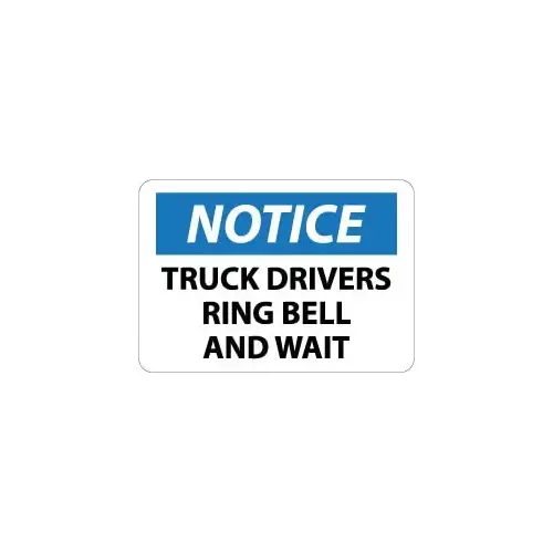 Accident Prevention Sign: Rectangle, "Notice, TRUCK DRIVERS RING BELL AND WAIT" Accident Prevention Sign: Rectangle, "Notice, TRUCK DRIVERS RING BELL AND WAIT"