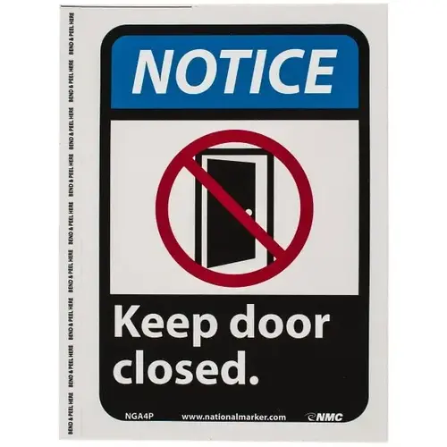 Security & Admittance Sign: Rectangle, "Notice, Keep door closed." Security & Admittance Sign: Rectangle, "Notice, Keep door closed."