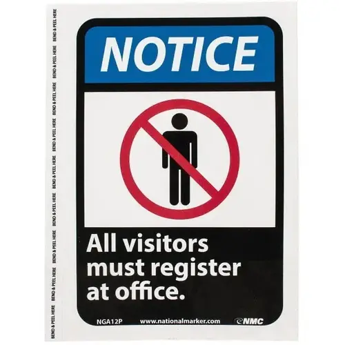 Security & Admittance Sign: Rectangle, "Notice, ALL VISITORS MUST REGISTER AT OFFICE"