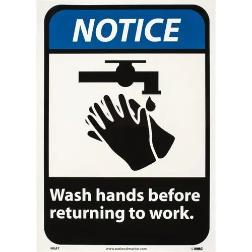 Sign: Rectangle, "Notice, WASH HANDS BEFORE RETURNING TO WORK" Sign: Rectangle, "Notice, WASH HANDS BEFORE RETURNING TO WORK"