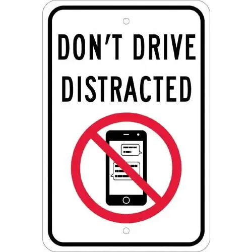 Warning & Safety Reminder Sign: Rectangle, "Don't Drive Distracted"
