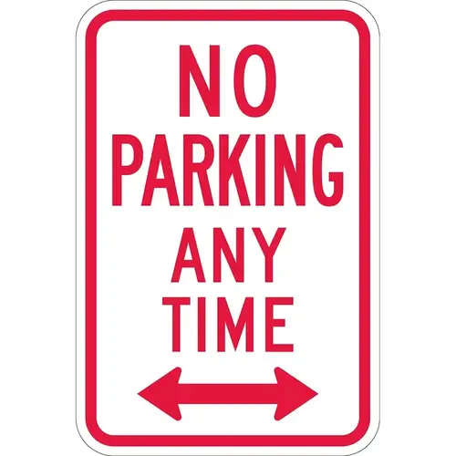 No Parking Any Time (Double Arrow), Reflective Engineer Grade, 0.063 Aluminum Sign, 12Wx18H