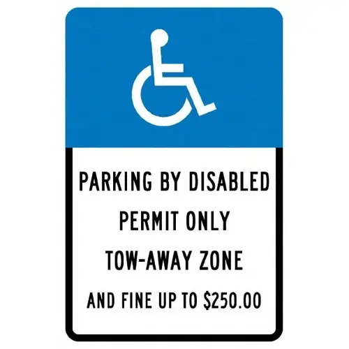 Parking By Disabled Permit Only Tow-Away Zone And Fine Up To $250, Parking By Disabled Permit Only Tow-Away Zone And Fine Up To $250,