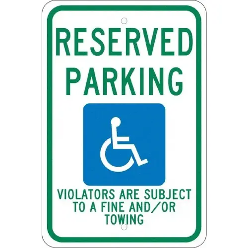 ADA Traffic & Parking Sign: Rectangle, "Reserved Parking Violators Are Subject To A Fine And/Or Towing" ADA Traffic & Parking Sign: Rectangle, "Reserved Parking Violators Are Subject To A Fine And/Or Towing"
