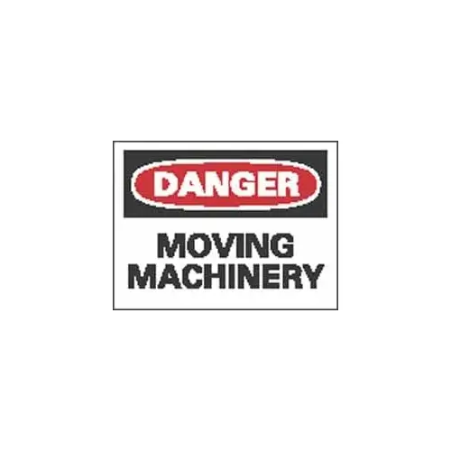 Accident Prevention Sign: Rectangle, "Danger, MOVING MACHINERY" Accident Prevention Sign: Rectangle, "Danger, MOVING MACHINERY"