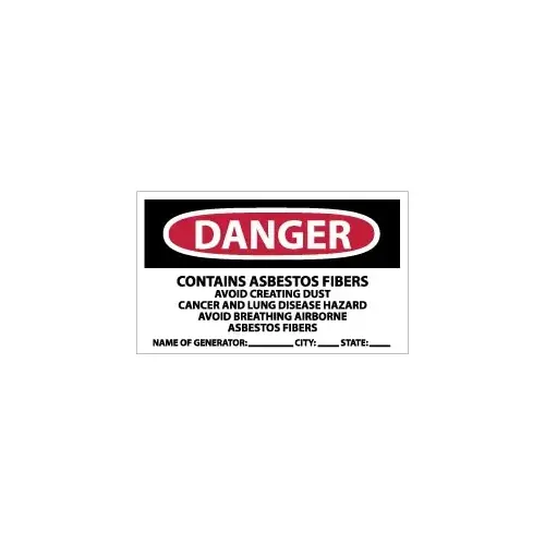 Sign: Rectangle, "Danger - Contains Asbestos Fibers - Avoid Creating Dust - Cancer and Lung Disease Hazard - Avoid Breathing Airborne..." Sign: Rectangle, "Danger - Contains Asbestos Fibers - Avoid Creating Dust - Cancer and Lung Disease Hazard - Avoid Breathing Airborne..."