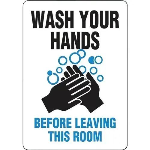 "Wash Your Hands Before Leaving This Room" Eco Plastic Sign, 10"H X 7"W
