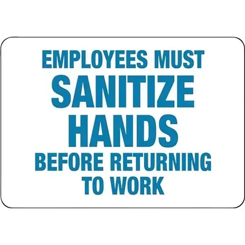 "Employees Must Sanitize Hands" Plastic Sign, 10"H X 14"W