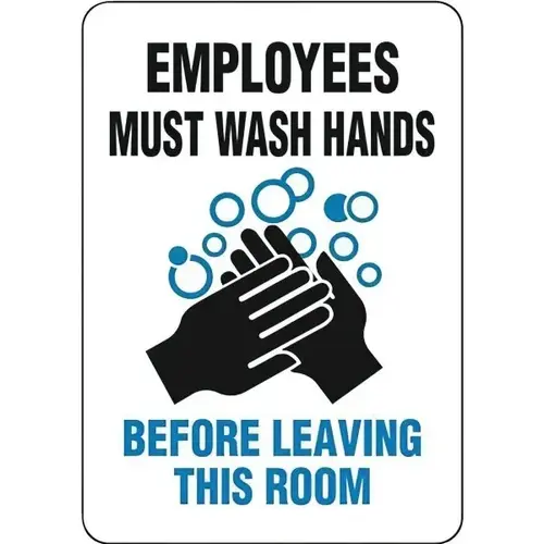 "Wash Hands Before Leaving Restroom" Plastic Sign, 10"H X 7"W
