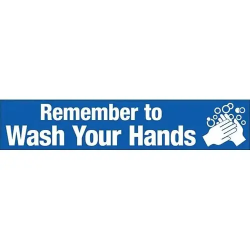 "Remember To Wash Your Hands" Self Adhesive Vinyl, Blue, 4"H X 20"W