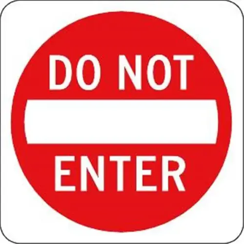 Do Not Enter Sign, High Intensity, 30 X 30 Do Not Enter Sign, High Intensity, 30 X 30