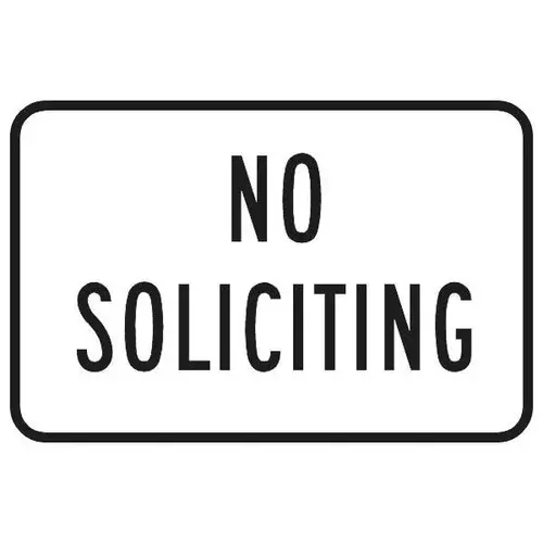 No Soliciting Horizontal Sign, Reflective, 18 X 12 No Soliciting Horizontal Sign, Reflective, 18 X 12