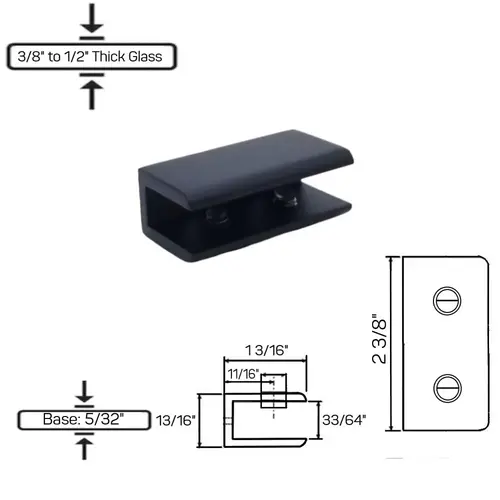 GCN-3 No Fabrication Fixed Panel Glass Clamp for 3/8" to 1/2" Thick Glass-Oil Rubbed Bronze - Matte Black GCN-3 No Fabrication Fixed Panel Glass Clamp for 3/8" to 1/2" Thick Glass-Oil Rubbed Bronze - Matte Black
