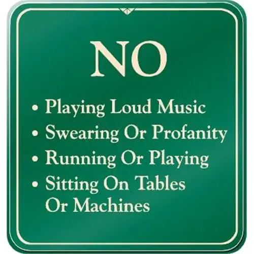 No Loud Music Interior Sign, Green, 9 X 9-1/2" No Loud Music Interior Sign, Green, 9 X 9-1/2"