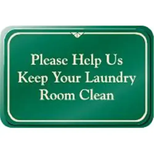 Please Help Us... Interior Sign, Green, 9 X 6" Please Help Us... Interior Sign, Green, 9 X 6"