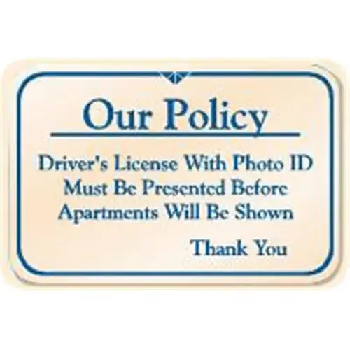 Our Policy Interior Sign, Ivory, 9 X 6 Our Policy Interior Sign, Ivory, 9 X 6