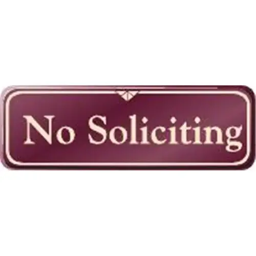 No Soliciting Interior Sign, Burgundy, 9 X 3 No Soliciting Interior Sign, Burgundy, 9 X 3