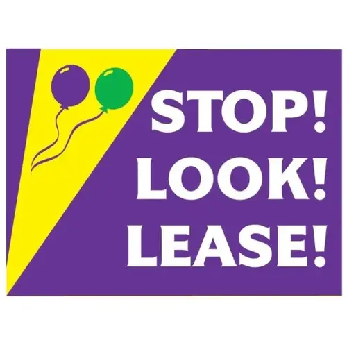 Coroplast Stop! Look! Lease! Amenity Sign, Festive, 24 X 18 Coroplast Stop! Look! Lease! Amenity Sign, Festive, 24 X 18