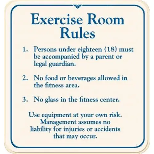 Exercise Room Rules Sign, Ivory, 12-1/4 X 12-3/4 Exercise Room Rules Sign, Ivory, 12-1/4 X 12-3/4