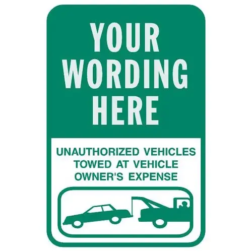 Semi-Custom Sign, Unauthorized Vehicles... Green, Reflective, 12 X 18" Semi-Custom Sign, Unauthorized Vehicles... Green, Reflective, 12 X 18"