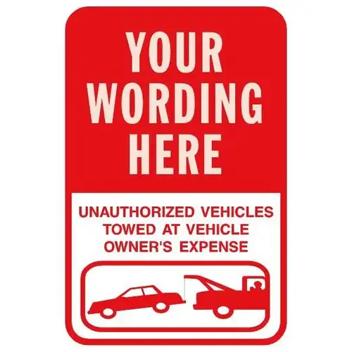 Semi-Custom Sign, Unauthorized Vehicles... Red, Reflective, 18 X 24" Semi-Custom Sign, Unauthorized Vehicles... Red, Reflective, 18 X 24"