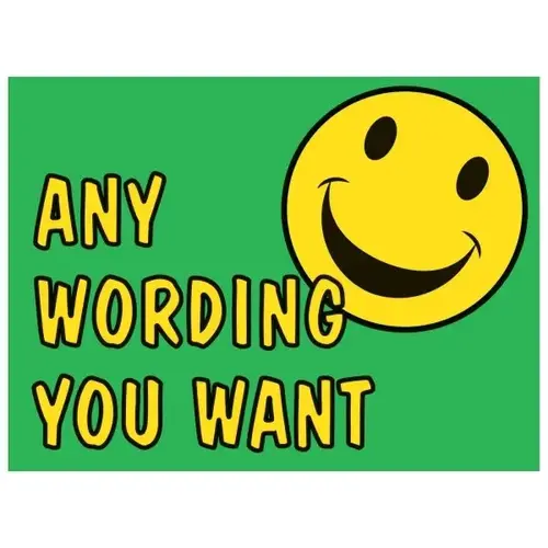 Coroplast Semi-Custom Amenity Sign, Smiley Face, 24 X 18 Coroplast Semi-Custom Amenity Sign, Smiley Face, 24 X 18