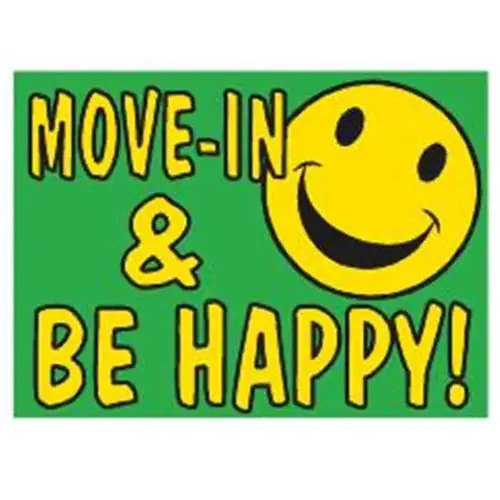 Aluminum Move In & Be Happy! Amenity Sign, Smiley Face, 24 X 18 Aluminum Move In & Be Happy! Amenity Sign, Smiley Face, 24 X 18