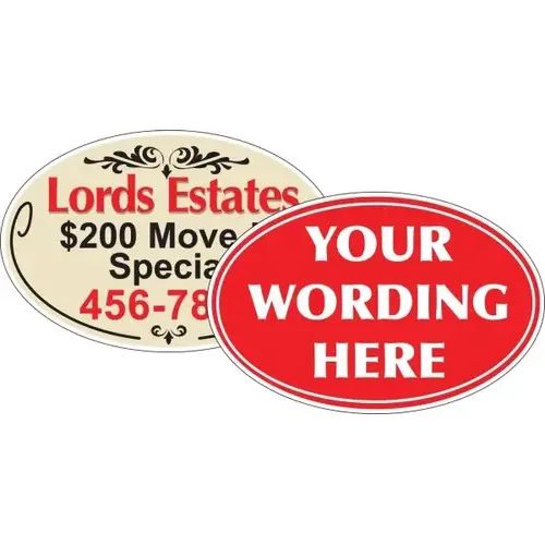 Coroplast Custom 2-Sided Yard Sign, Oval, 32 X 21 Coroplast Custom 2-Sided Yard Sign, Oval, 32 X 21
