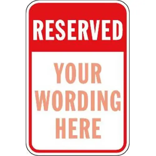 Semi-Custom Reserved Sign, Red Reflective, 12 X 18" Semi-Custom Reserved Sign, Red Reflective, 12 X 18"