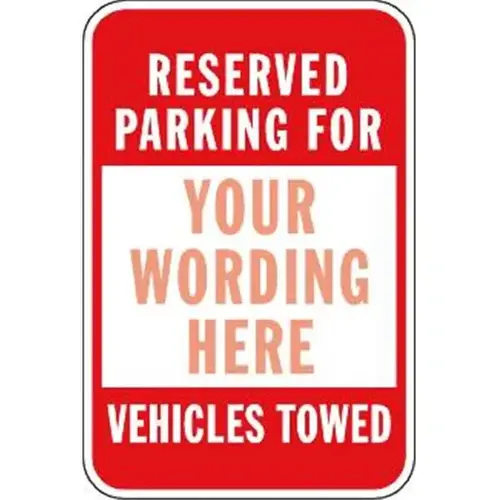 Semi-Custom Reserved Parking For Sign, Red Non-Reflective, 12 X 18 Semi-Custom Reserved Parking For Sign, Red Non-Reflective, 12 X 18
