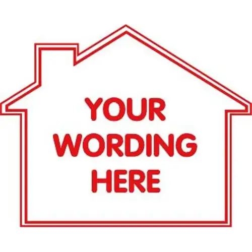 Custom 2-Sided House Shaped Promotional Sign, White, 22-1/2 X 18 Custom 2-Sided House Shaped Promotional Sign, White, 22-1/2 X 18