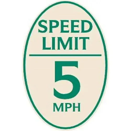 Speed Limit 5 Mph Oval Designer Sign, Green On Ivory, 12 X 18 Speed Limit 5 Mph Oval Designer Sign, Green On Ivory, 12 X 18