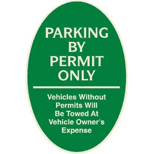 Parking By Permit Only Oval Designer Sign, Ivory On Green, 12 X 18 Parking By Permit Only Oval Designer Sign, Ivory On Green, 12 X 18