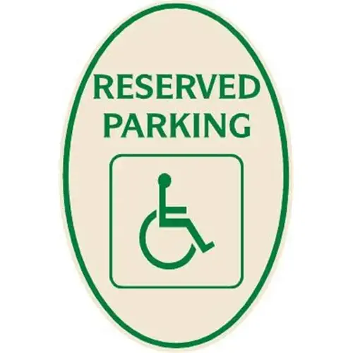 Reserved Parking/Handicapped Symbol Oval Sign, Green On Ivory, 12 X 18 Reserved Parking/Handicapped Symbol Oval Sign, Green On Ivory, 12 X 18
