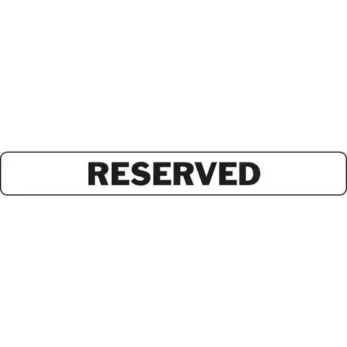 Reserved Stop Block Sign, Reflective Aluminum, 20 X 2-1/2 Reserved Stop Block Sign, Reflective Aluminum, 20 X 2-1/2