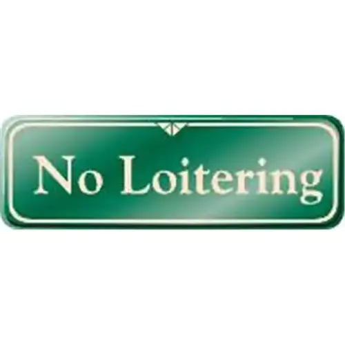 No Loitering Interior Sign, Green, 9 X 3 No Loitering Interior Sign, Green, 9 X 3