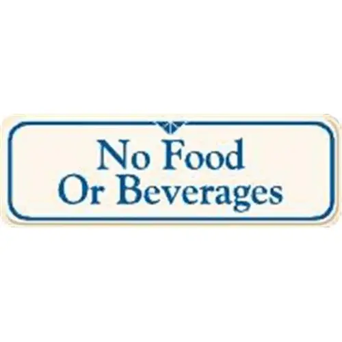 No Food Or Beverages Interior Sign, Ivory, 9 X 3 No Food Or Beverages Interior Sign, Ivory, 9 X 3