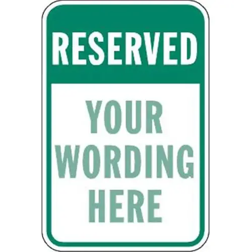 Semi-Custom Reserved Sign, Green Reflective, 12 X 18" Semi-Custom Reserved Sign, Green Reflective, 12 X 18"
