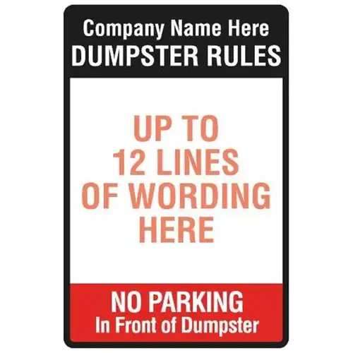 Semi-Custom Dumpster Rules Sign, Non-Reflective, 24 X 36 Semi-Custom Dumpster Rules Sign, Non-Reflective, 24 X 36