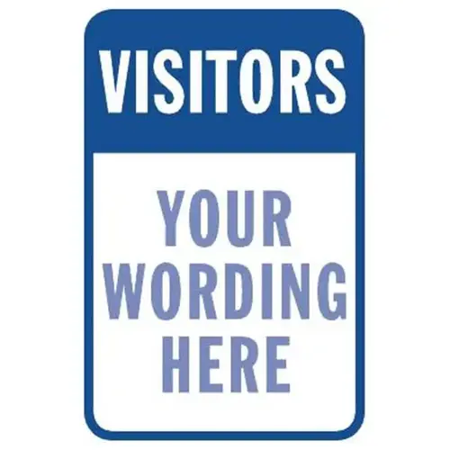 Semi-Custom Visitors... Sign, Blue Reflective, 18 X 24" Semi-Custom Visitors... Sign, Blue Reflective, 18 X 24"