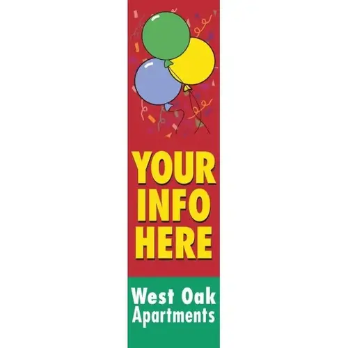 Semi-Custom Vertical Banner, 4 ft X 15 ft Semi-Custom Vertical Banner, 4 ft X 15 ft