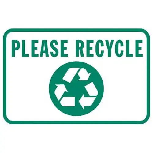 Please Recycle Sign, Non-Reflective, 18 X 12 Please Recycle Sign, Non-Reflective, 18 X 12